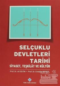 Selçuklu Devletleri Tarihi