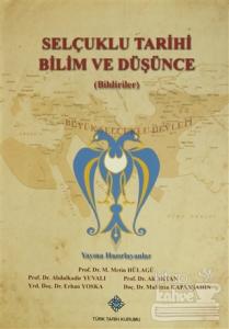 Selçuklu Tarihi Bilim ve Düşünce (Bildiriler)