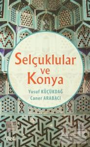 Selçuklular ve Konya