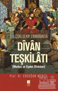 Selçuklular Zamanında Divan Teşkilatı