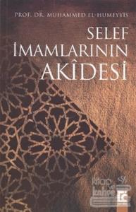 Selef İmamlarının Akidesi