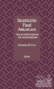 Selefiliğin Fikri Arkaplanı