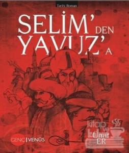 Selim'den Yavuz'a