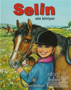Selin Ata Biniyor (Ciltli)