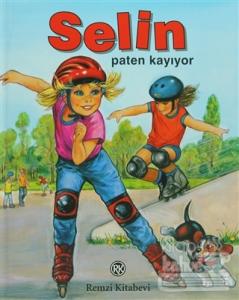 Selin Paten Kayıyor (Ciltli)