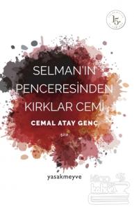 Selman'ın Penceresinden Kırklar Cemi