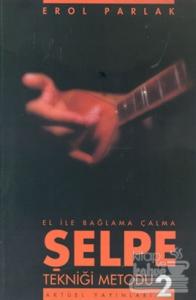 Şelpe Tekniği Metodu - 2