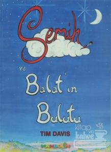 Semih ve Balat'ın Bulutu