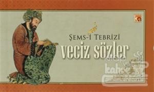 Şems-i Tebrizi (Veciz Sözler)