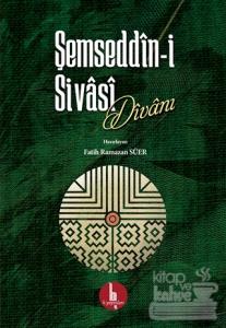 Şemseddin-i Sivasi Divanı