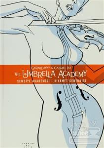 Şemsiye Akademisi Cilt 1: Kıyamet Senfonisi