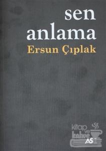 Sen Anlama