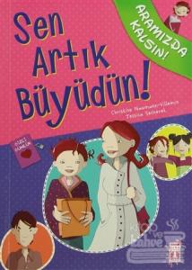 Sen Artık Büyüdün!