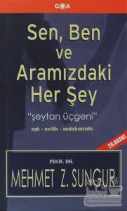 Sen, Ben Ve Aramızdaki Her Şey