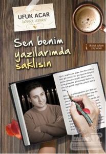 Sen Benim Yazılarımda Saklısın