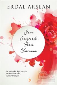 Sen Çeyrek Ben Yarım