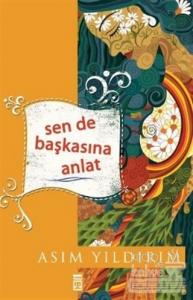 Sen de Başkasına Anlat