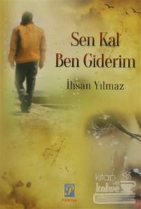 Sen Kal Ben Giderim