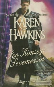 Sen Kimseyi Sevemezsin