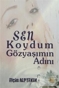 Sen Koydum Gözyaşımın Adını