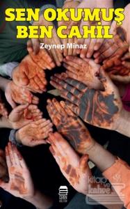 Sen Okumuş Ben Cahil