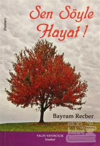 Sen Söyle Hayat!