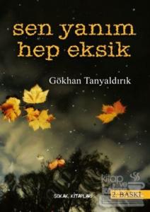 Sen Yanım Hep Eksik