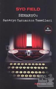 Senaryo: Senaryo Yazımının Temelleri