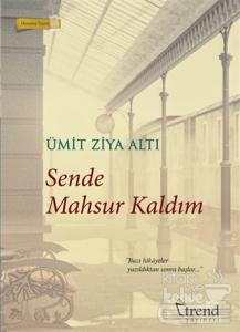 Sende Mahsur Kaldım