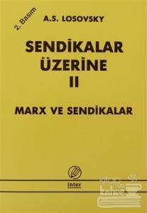 Sendikalar Üzerine Cilt 2