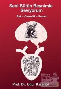 Seni Bütün Beynimle Seviyorum