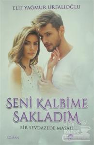 Seni Kalbime Sakladım
