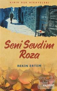 Seni Sevdim Roza