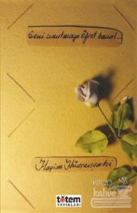 Seni Unutmayı Öğret Bana