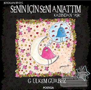 Senin İçin Seni Anlattım - Kadından Aşk