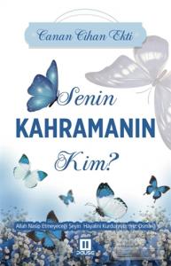 Senin Kahramanın Kim?