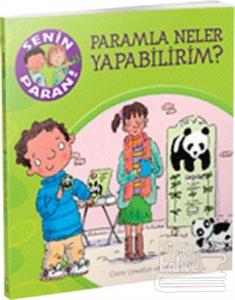 Senin Paran Serisi - Paramla Neler Yapabilirim