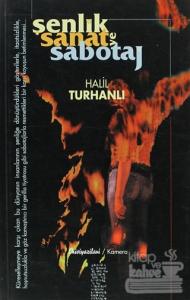 Şenlik Sanat ve Sabotaj