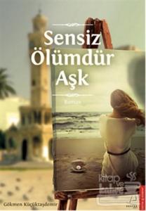 Sensiz Ölümdür Aşk