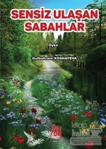 Sensiz Ulaşan Sabahlar