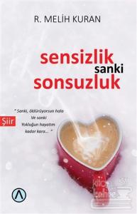 Sensizlik Sanki Sonsuzluk