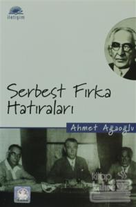 Serbest Fırka Hatıraları