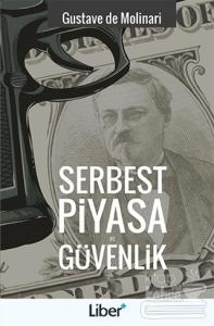 Serbest Piyasa ve Güvenlik