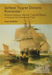 Serbest Ticaret Dönemi Romansları