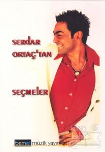 Serdar Ortaç' tan Seçmeler