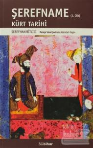 Şerefname Cilt 1 - Kürt Tarihi
