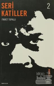 Seri Katiller 2