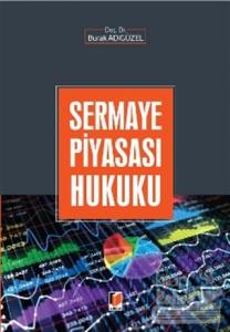 Sermaye Piyasası Hukuku (Ciltli)