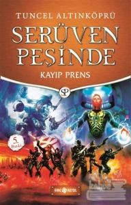 Serüven Peşinde 13 - Kayıp Prens