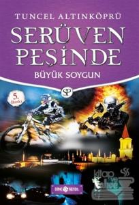 Serüven Peşinde 14 - Büyük Soygun